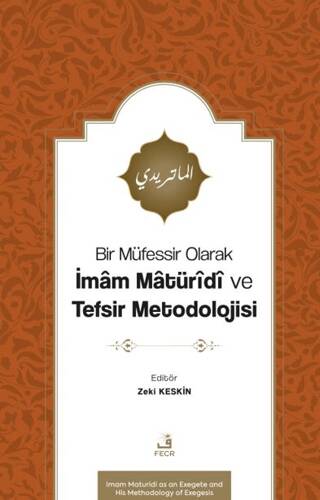 Bir Müfessir Olarak İmam Matüridi ve Tefsir Metodolojisi - 1