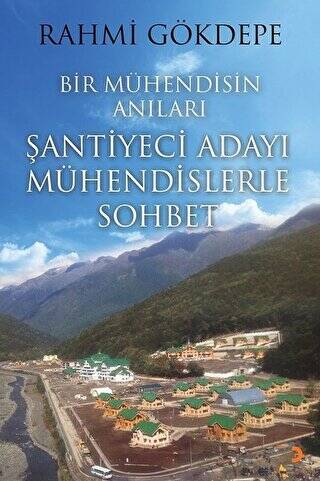 Bir Mühendisin Anıları - 1