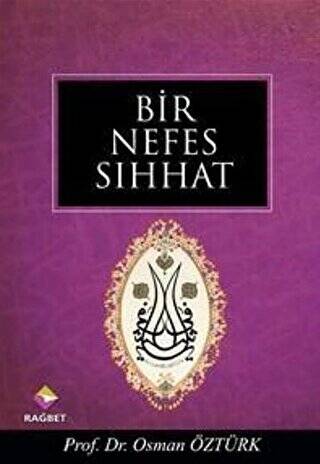 Bir Nefes Sıhhat - 1