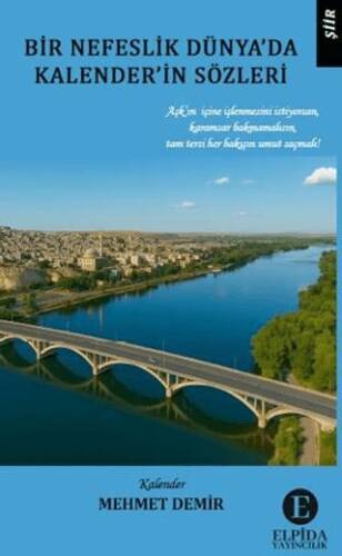 Bir Nefeslik Dünya’da Kalender’in Sözleri - 1