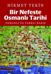 Bir Nefeste Osmanlı Tarihi - Verno Kitap
