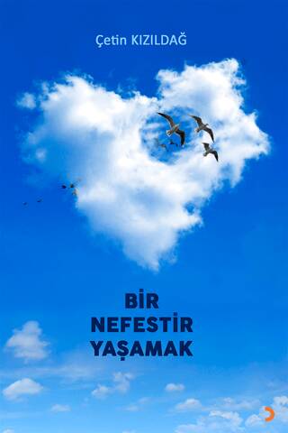 Bir Nefestir Yaşamak - 1