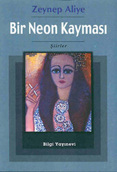 Bir Neon Kayması - 1