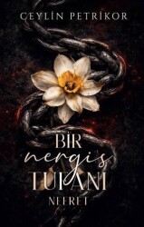 Bir Nergis Tufanı: Nefret - Martı Yayınları