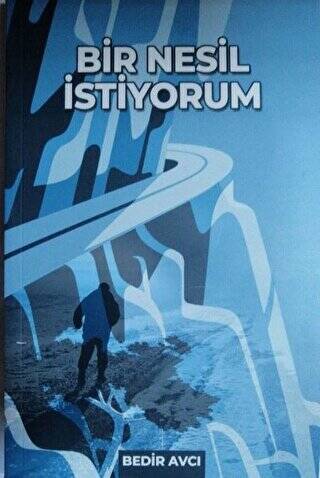 Bir Nesil İstiyorum - 1