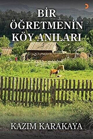 Bir Öğretmenin Köy Anıları - 1