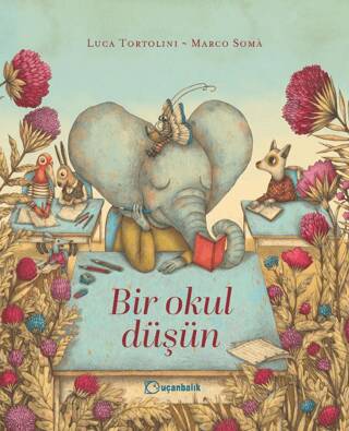Bir Okul Düşün - 1