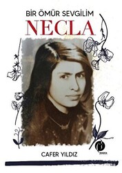 Bir Ömür Sevgilim Necla - 1