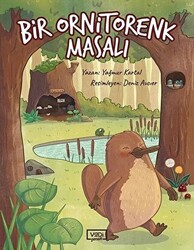 Bir Ornitorenk Masalı - Vadi Çocuk