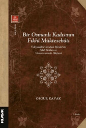 Bir Osmanlı Kadısının Fıkhi Müktesebatı - Klasik Yayınları