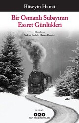 Bir Osmanlı Subayının Esaret Günlükleri - 1