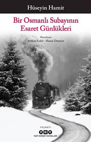 Bir Osmanlı Subayının Esaret Günlükleri - 1