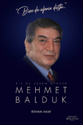 Bir Öz Yaşam Öyküsü: Mehmet Balduk - Mehmet Balduk Vakfı