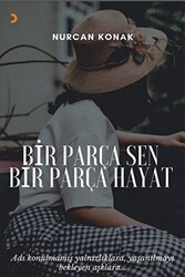 Bir Parça Sen Bir Parça Hayat - 1
