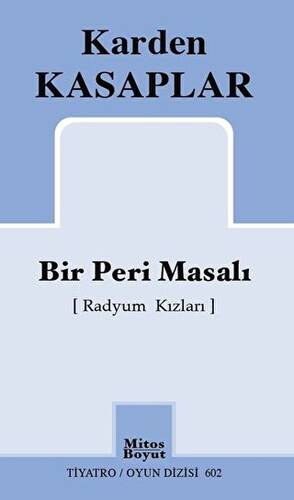 Bir Peri Masalı Radyum Kızları - 1