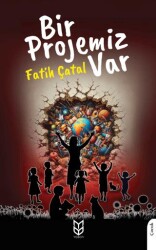 Bir Projemiz Var - 1
