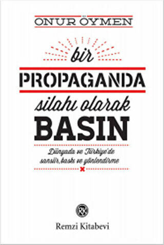 Bir Propaganda Silahı Olarak Basın - 1