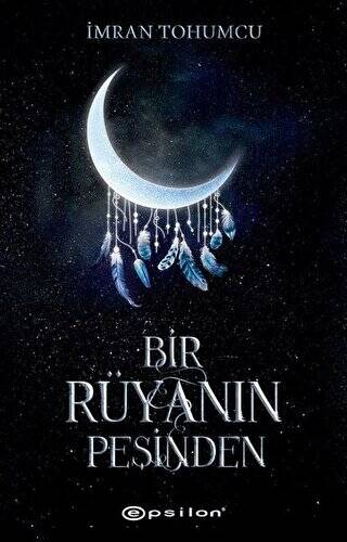 Bir Rüyanın Peşinden - 1