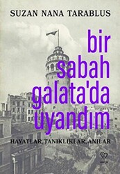 Bir Sabah Galata’da Uyandım - 1