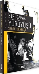 Bir Şafak Yürüyüşü - 1