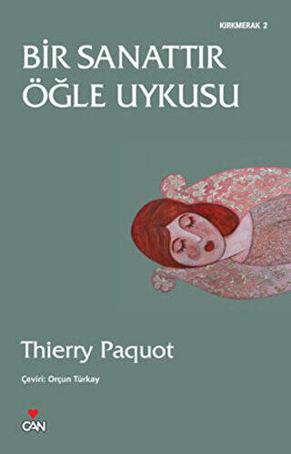Bir Sanattır Öğle Uykusu - 1