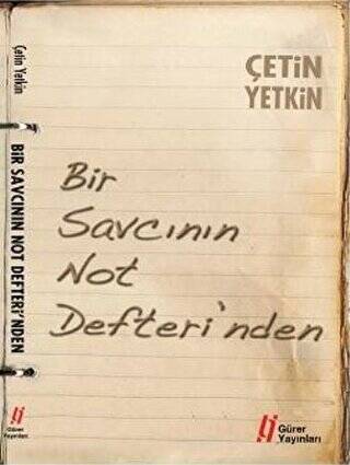 Bir Savcının Not Defteri`nden - 1