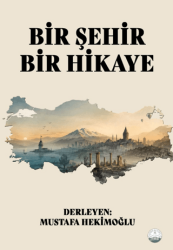 Bir Şehir Bir Hikaye - 1
