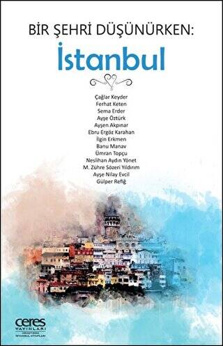 Bir Şehri Düşünürken: İstanbul - 1