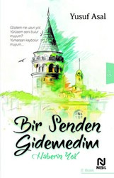 Bir Senden Gidemedim Haberin Yok - 1