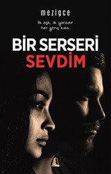 Bir Serseri Sevdim - 1