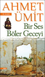 Bir Ses Böler Geceyi - 1