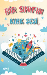 Bir Sınıfın Kırk Sesi - 1