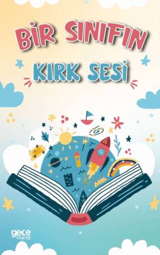 Bir Sınıfın Kırk Sesi - 1