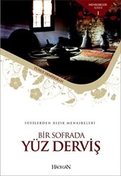 Bir Sofrada Yüz Derviş - 1