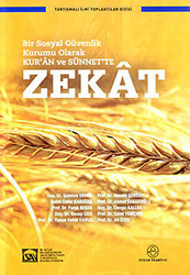 Bir Sosyal Güvenlik Kurumu Olarak Kur’an ve Sünnet’te Zekat - 1