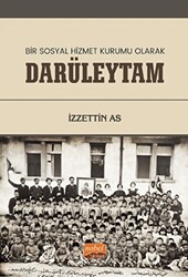 Bir Sosyal Hizmet Kurumu Olarak Darüleytam - Nobel Bilimsel Eserler