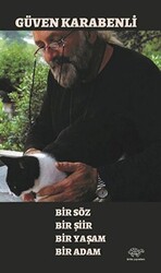 Bir Söz Bir Şiir Bir Yaşam Bir Adam - 1