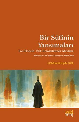 Bir Sufinin Yansımaları - 1