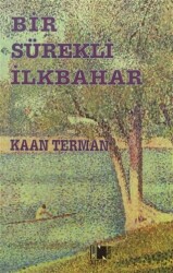 Bir Sürekli İlkbahar - 1