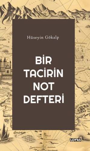 Bir Tacirin Not Defteri - 1