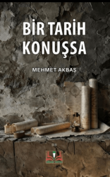 Bir Tarih Konuşsa - Sidar Yayınları
