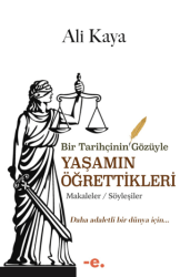 Bir Tarihçinin Gözüyle Yaşamın Öğrettikleri - Ender Şeyler