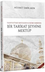 Bir Tarikat Şeyhine Mektup - 1