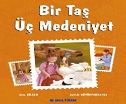 Bir Taş Üç Medeniyet - 1