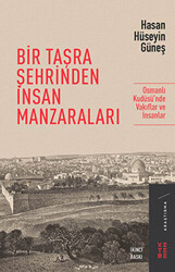 Bir Taşra Şehrinden İnsan Manzaraları - 1