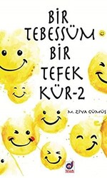 Bir Tebessüm Bir Tefekkür - 2 - 1