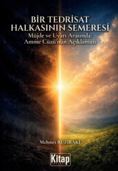 Bir Tedrisat Halkasının Semeresi - Kitap Dünyası Yayınları