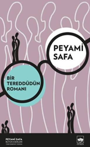 Bir Tereddüdün Romanı - 1