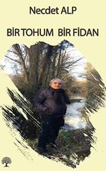 Bir Tohum Bir Fidan - 1