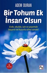 Bir Tohum Ek İnsan Olsun - 1